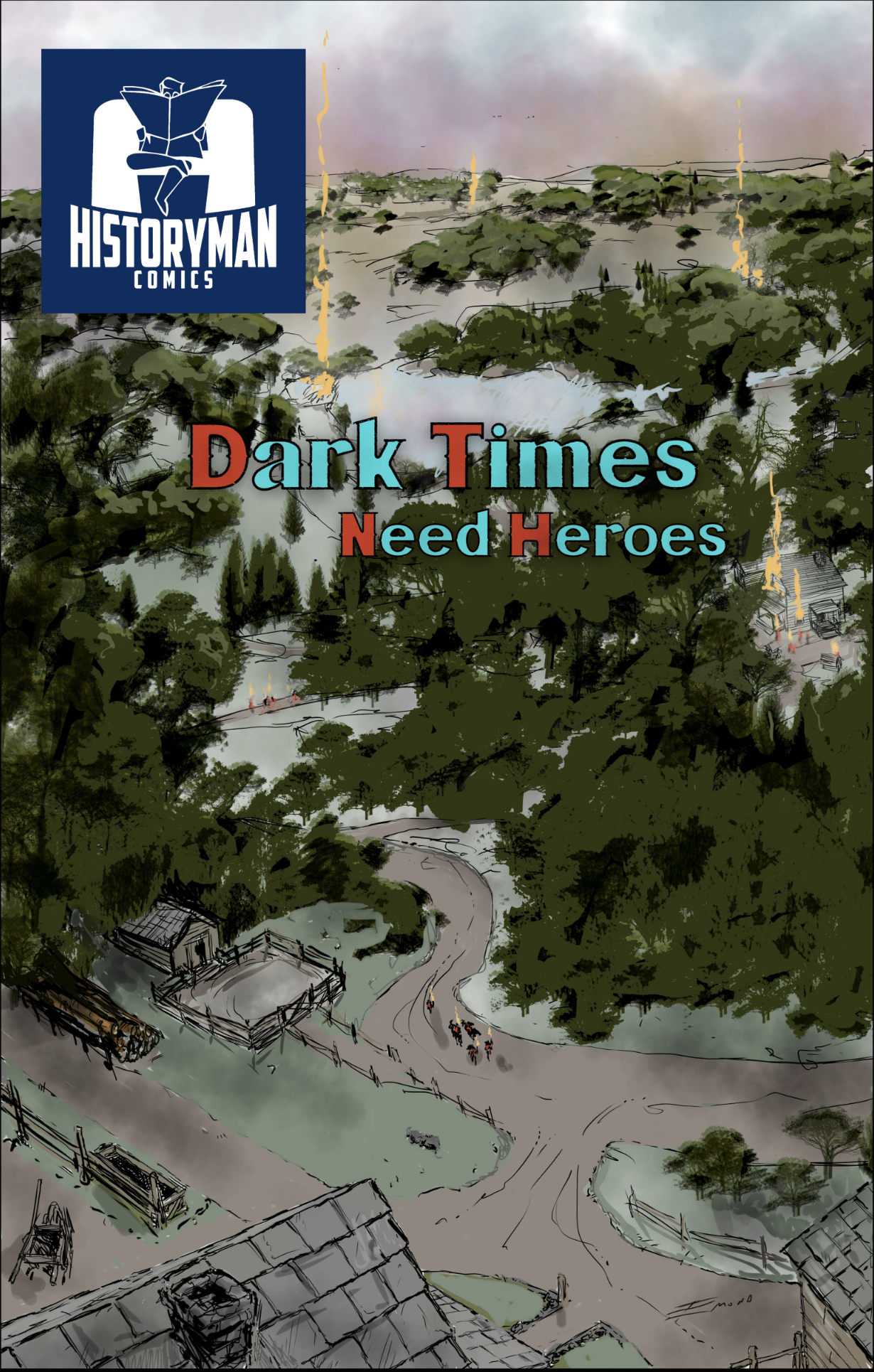 Dark Times Need Heroes