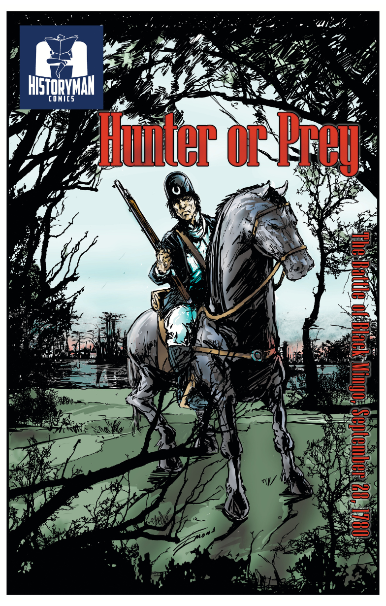 A soldier on horseback in a forest with Hunter or Prey and Historyman Comics on the cover.